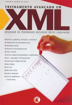 Treinamento Avançado em XML: Desvende os Poderosos Recursos Desta...