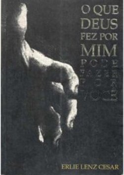 O que Deus Fez por Mim Pode Fazer Por Você
