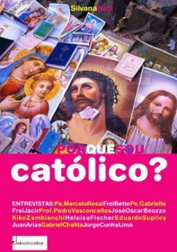 Por que Sou Católico ?