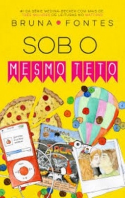 Sob O Mesmo Teto (Medina-Becker #1)