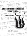 Fundamentos Da Cabala: Sefer Yetsira: Edicao Revisada E Ampliada: Sêfer Yetsirá edição revisada e ampliada