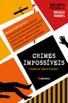 Crimes impossíveis: crimes de "quarto fechado"