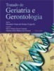 Tratado de Geriatria e Gerontologia
