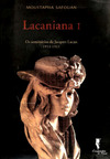 Lacaniana I: os seminários de Jacques Lacan 1953-1963