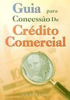 Guia para Concessão de Crédito Comercial