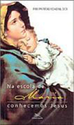 Na Escola de Maria Conhecemos Jesus