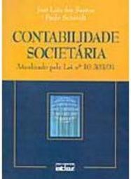Contabilidade Societária: Atualizado Pela Lei nº 10.303/01