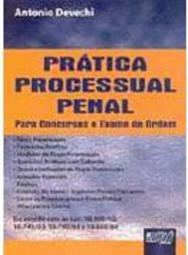 Prática Processual Penal: para Concursos e Exame de Ordem