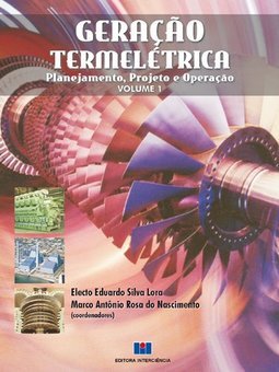 Geração Termelétrica: Planejamento, Projetos e Operação