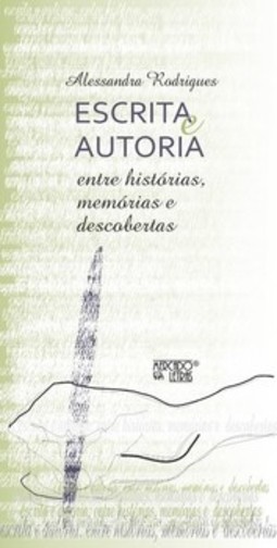 Escrita e autoria: entre histórias, memórias e descobertas