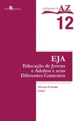 EJA - Educação de jovens e adultos e seus diferentes contextos