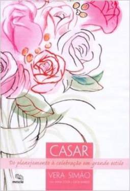 Casar: do Planejamento à Celebração em Grande Estilo
