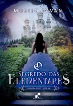 O Segredo das Elementares (Duologia Secret #1)