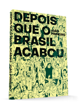 Depois que o Brasil acabou