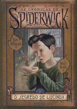 O Segredo de Lucinda (As Crônicas de Spiderwick #3)