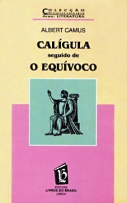 Calígula seguido de O Equívoco