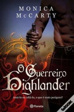 O Guerreiro Highlander (Campbell Trilogy #1)