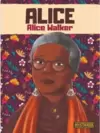 Alice - Alice Walker