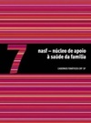 NASF  núcleo de apoio à saúde de família (Cadernos Temáticos CRP/SP #7)