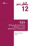 EJA - Educação de jovens e adultos e seus diferentes contextos