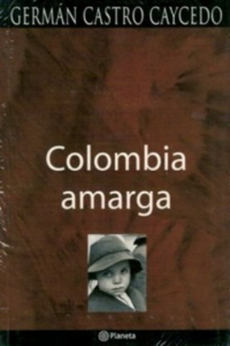 Colombia Amarga