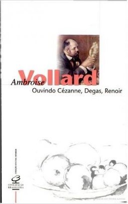 Ouvindo Cézanne, Degas, Renoir