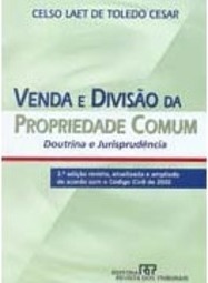 Venda e Divisão da Propriedade Comum: Doutrina e Jurisprudência
