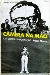 Camera Na Mao:  Som Direto De Informacao