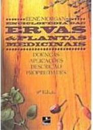 Enciclopédia das Ervas e Plantas Medicinais