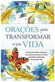 ORAÇOES PARA TRANSFORMAR A SUA VIDA