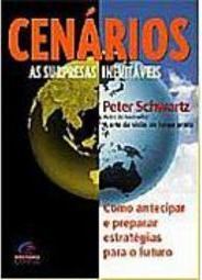 Cenários: as Surpresas Inevitáveis