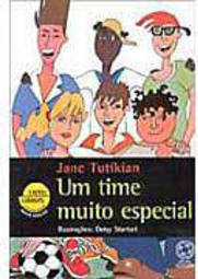 Time Muito Especial, Um
