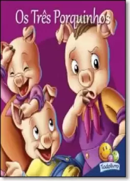 Classicos Adoraveis - Os Tres Porquinhos