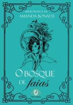 O bosque de faias (Romances de Época #1)