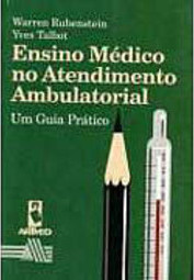 Ensino Médico no Atendimento Ambulatorial: um Guia Prático