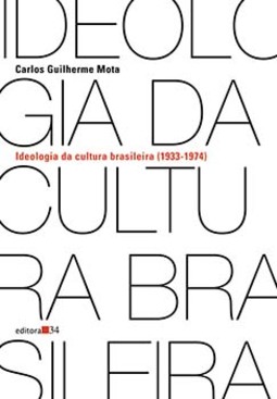Ideologia da cultura brasileira (1933-1974)