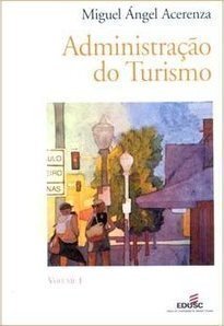 Administração do Turismo - vol. 1