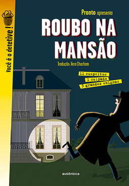 Roubo na mansão: 3 grandes enigmas