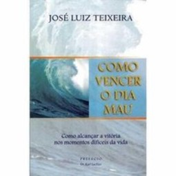 Como Vencer o Dia Mau