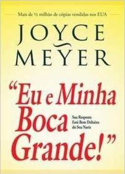 "Eu e Minha Boca Grande"