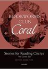 BOOKWORMS CLUB STORIES FOR READING CIRCLES - CORAL