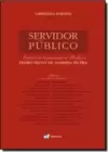 Servidor Publico , Estudos Em Homenagem Ao Professor Pedro Paulo De Almeida Dutra