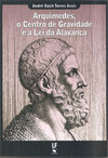 Arquimedes, o centro de gravidade e a lei da alava