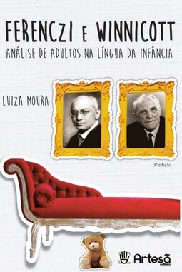 Ferenczi e Winnicott: análise de adultos na língua da infância