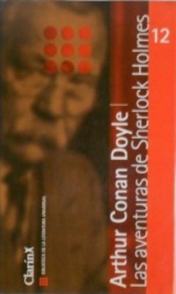 Las Aventuras de Sherlock Holmes (Biblioteca de la Literatura Universal #12)