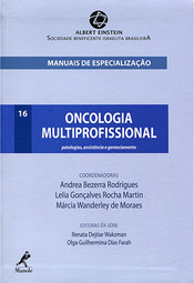 Oncologia multiprofissional: Patologias, assistência e gerenciamento