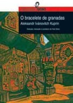O Bracelete de Granadas e Outros Contos