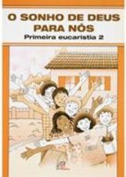O Sonho de Deus para Nós