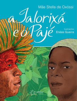 A ialorixá e o pajé