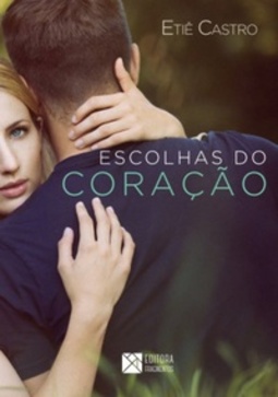 Escolhas do coração